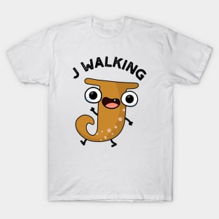 J Walking Funny Alphabet Pun T-Shirt